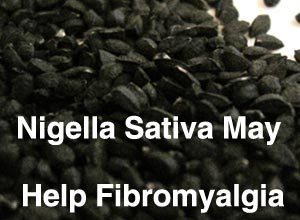 Nigella Sativa May Help Fibromyalgia