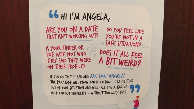 This Bar Is Telling Individuals to “Ask for Angela” to assist them to Get Out of Bad Dates Safely